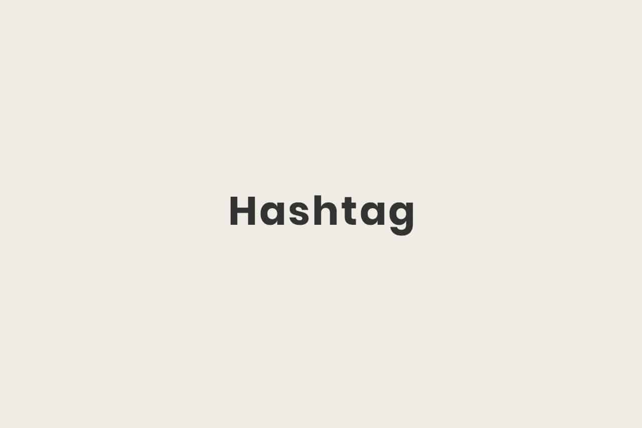 Was ist ein Hashtag